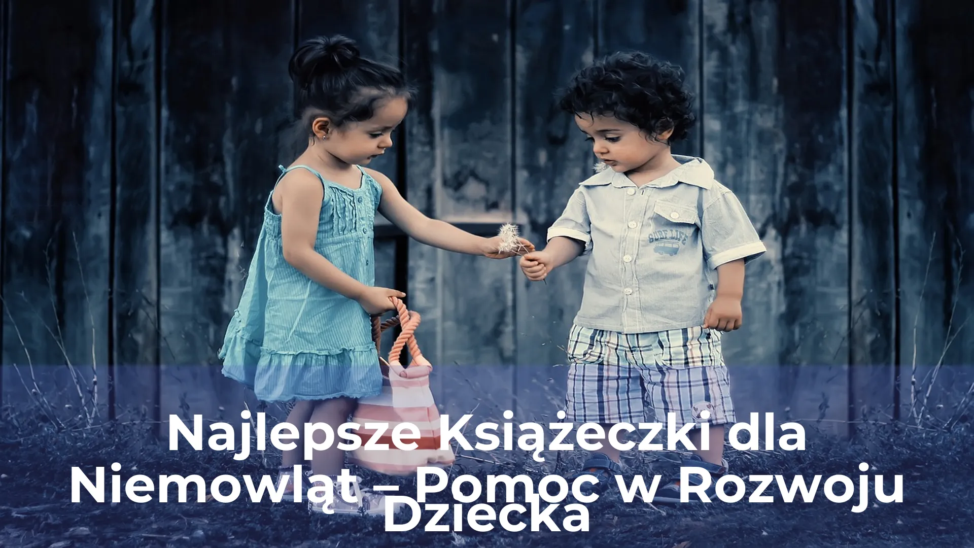 Najlepsze książeczki dla niemowląt pomoc w rozwoju dziecka